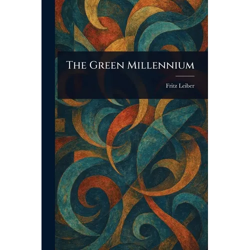 The Green Millennium