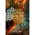 Songs for the End of Days