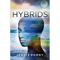 Hybrids, Volume Four: Hope