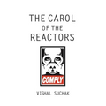 The Carol of the Reactors