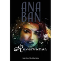 Reservation: Book Five of The Gifted Series
