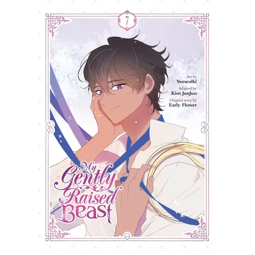 My Gently Raised Beast, Vol. 7