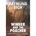 Winner and the Poacher: A Portia Oakeshott, Dinosaur Veterinarian Short Novel