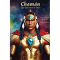 Chamán: The Universe Is Ours