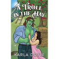 A Troll in the Hay