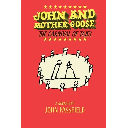 John and Mother Goose: The Carnival of Tales