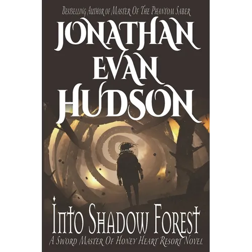Into Shadow Forest
