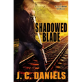 Shadowed Blade: A Kit Colbana Novel