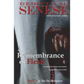 A Remembrance of Flesh: Book 2 of the In-Between