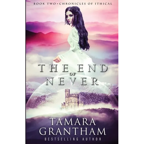 The End of Never