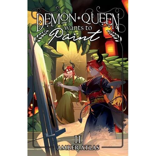 Demon Queen Wants to Paint 2: A Cozy Isekai Fantasy