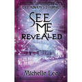 See Me Revealed