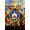 The Spy Who Loved Me: A Scarlet Swanson Story
