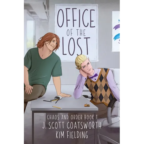 Office of the Lost: Chaos and Order Book 1