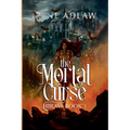 The Mortal Curse