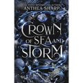 Crown of Sea and Storm: A Darkwood Fantasy Romance