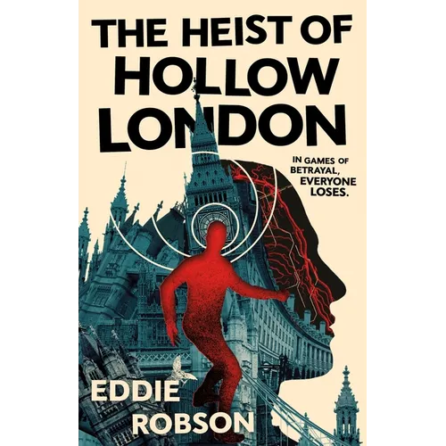 The Heist of Hollow London
