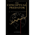The Conceptual Predator: A Cosmic Horror Novel of the Predatory Economy