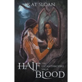 The Lycanthropire Saga: Half Blood