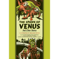 The Spawn of Venus and Other Stories
