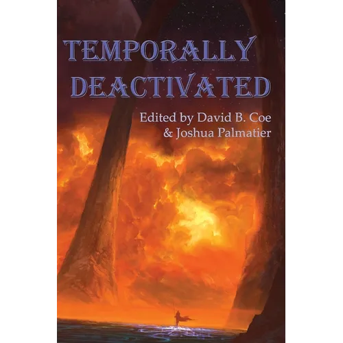 Temporally Deactivated