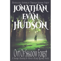 Out of Shadow Forest