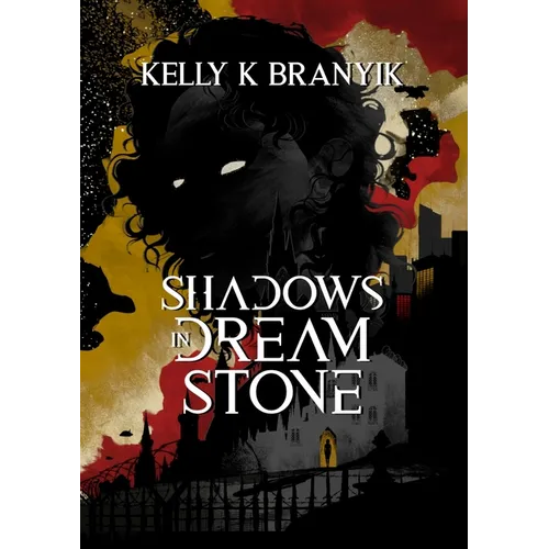 Shadows in Dream Stone