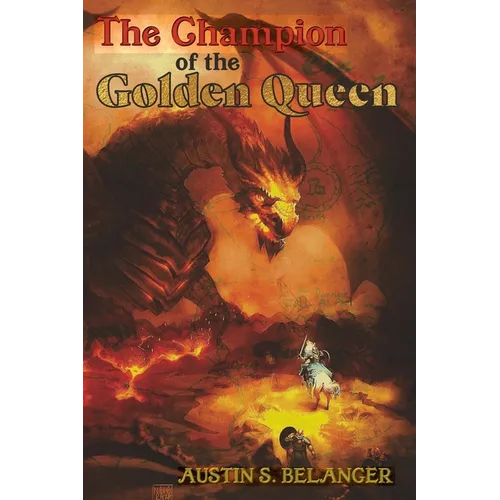 The Champion of the Golden Queen