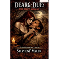 Dearg-Due: The Blood Woman