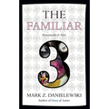 The Familiar, Volume 3: Honeysuckle & Pain
