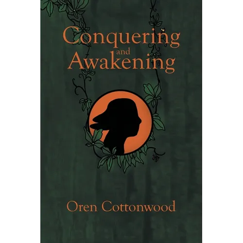 Conquering and Awakening