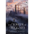 The Tower of Beggars: Stormfell Academy Book One