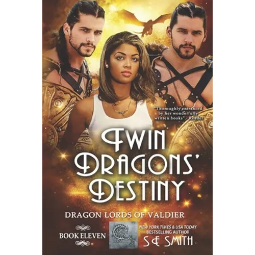 Twin Dragons' Destiny: Dragon Lords of Valdier Book 11
