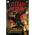 Literary Outlaw #28: The Curse of Capistrano