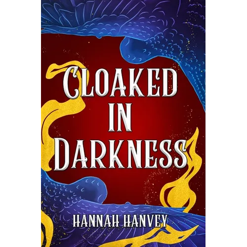 Cloaked in Darkness
