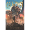 The Call of Dust: Book One of the Arat Series