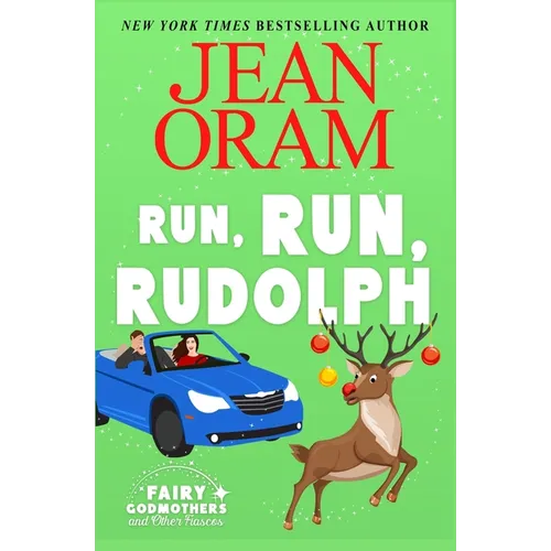 Run, Run Rudolph: A Christmas Romantic Comedy Romantasy