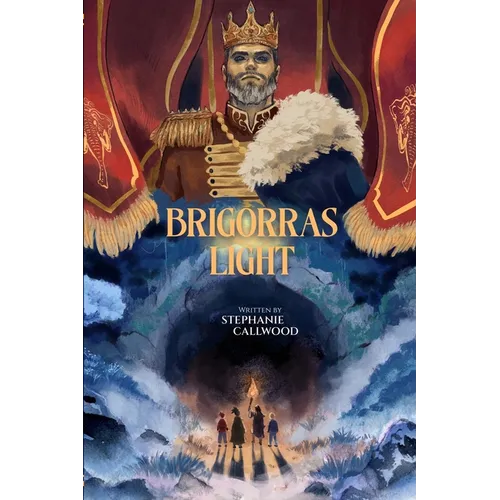 Brigorras Light: The Journey Into Arden's Cave