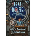 The Iron Rose and Other Stories: Tales from Lacerta Station