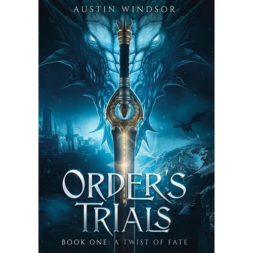 A Twist of Fate: An Epic Fantasy Adventure (Order's Trials Book 1)