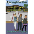 Touching Other Lives - Volume 2: Episodes 8-14