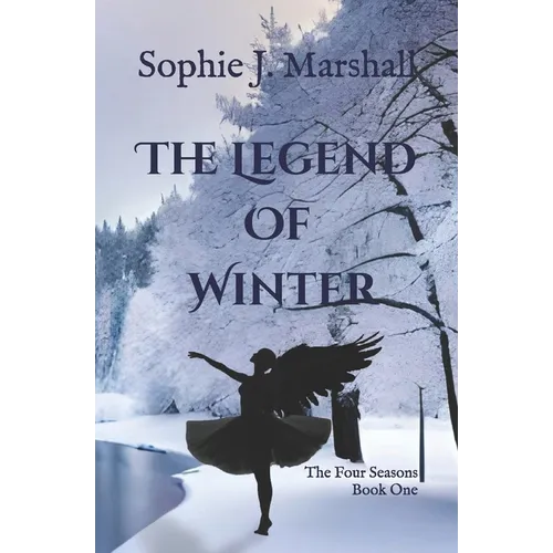 The Legend of Winter: The Four Seasons Book 1 - Paperback