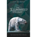 The Illuminated Heart