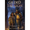 Gilded Treason