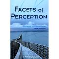Facets of Perception