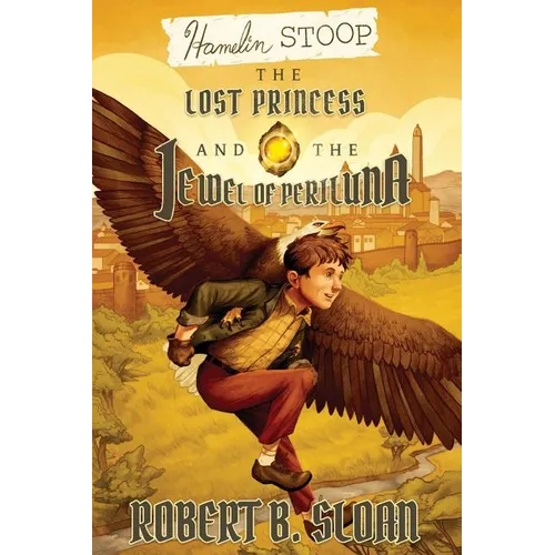 Hamelin Stoop: The Lost Princess and the Jewel of Periluna