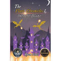 The Flare Chronicles: Into the Blaze