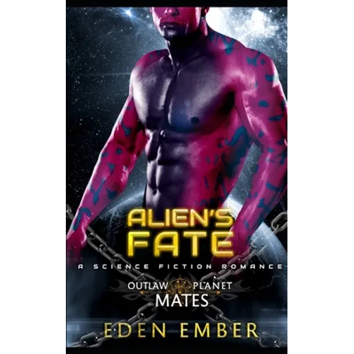 Alien's Fate: A SciFi Alien Romance