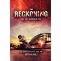 The Reckoning: The Day Australia Fell: The Unforeseen Series Book One
