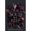 Our Souls We Keep